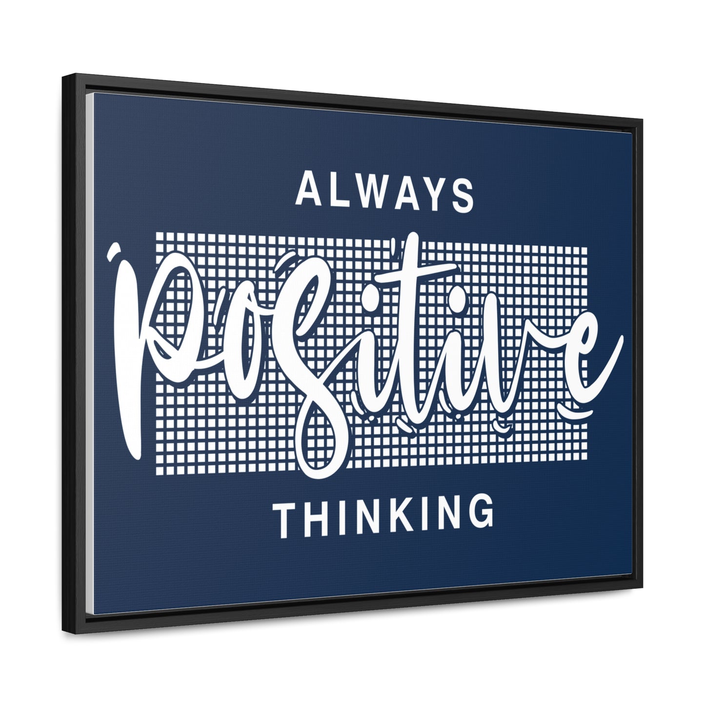 Always Positive Thinking Wall Art