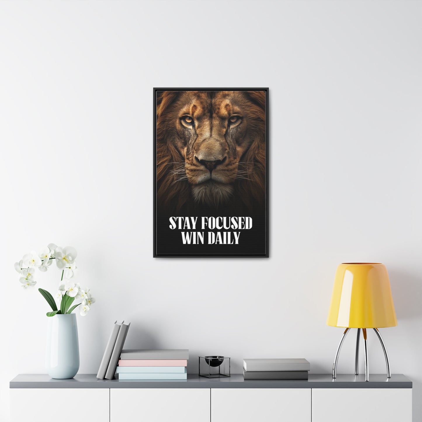 Stay Focused Win Daily Wall Art