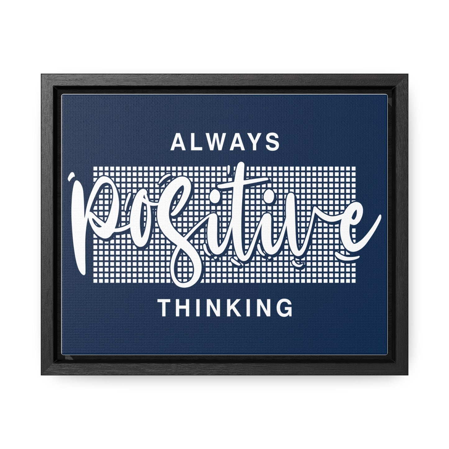 Always Positive Thinking Wall Art