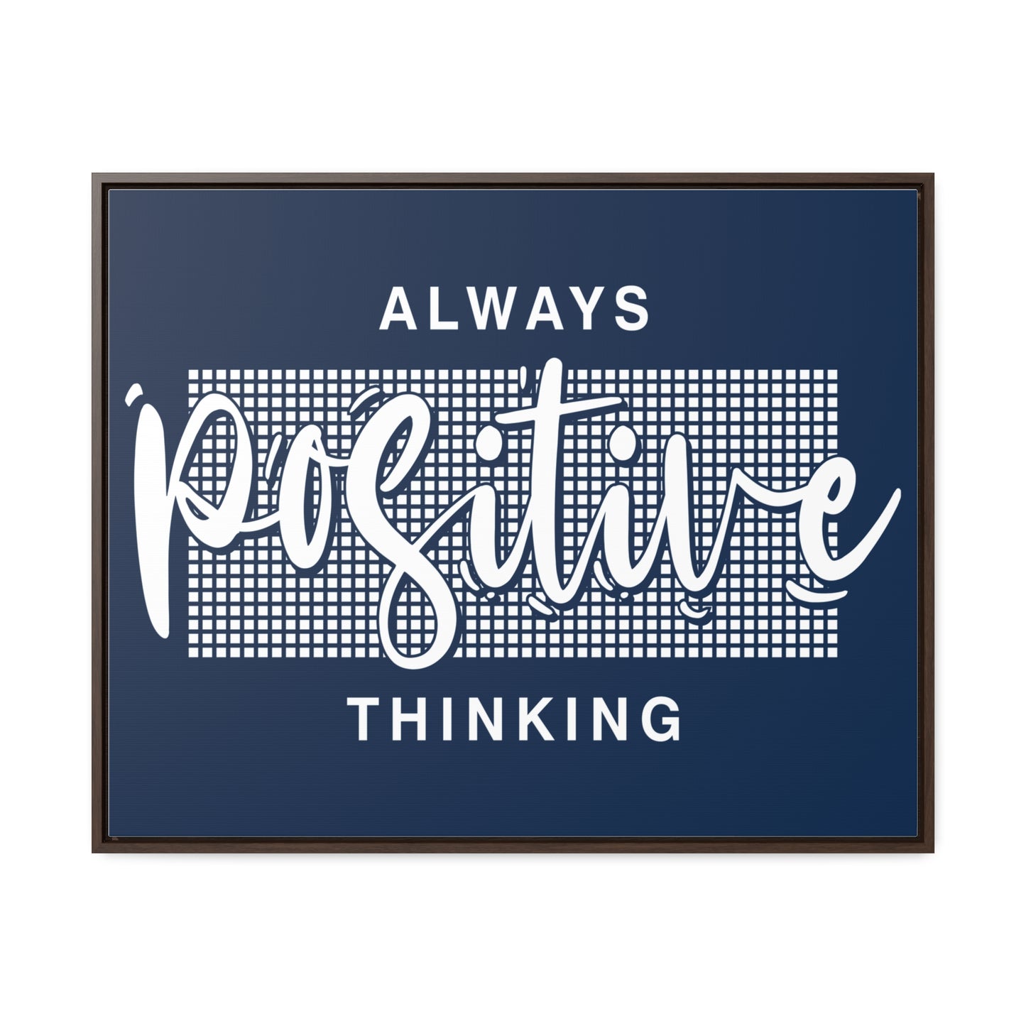 Always Positive Thinking Wall Art