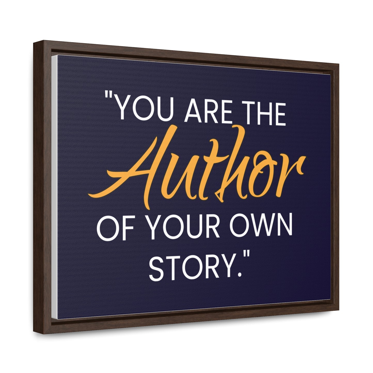 You Are The Author of Your Own Story Wall Art