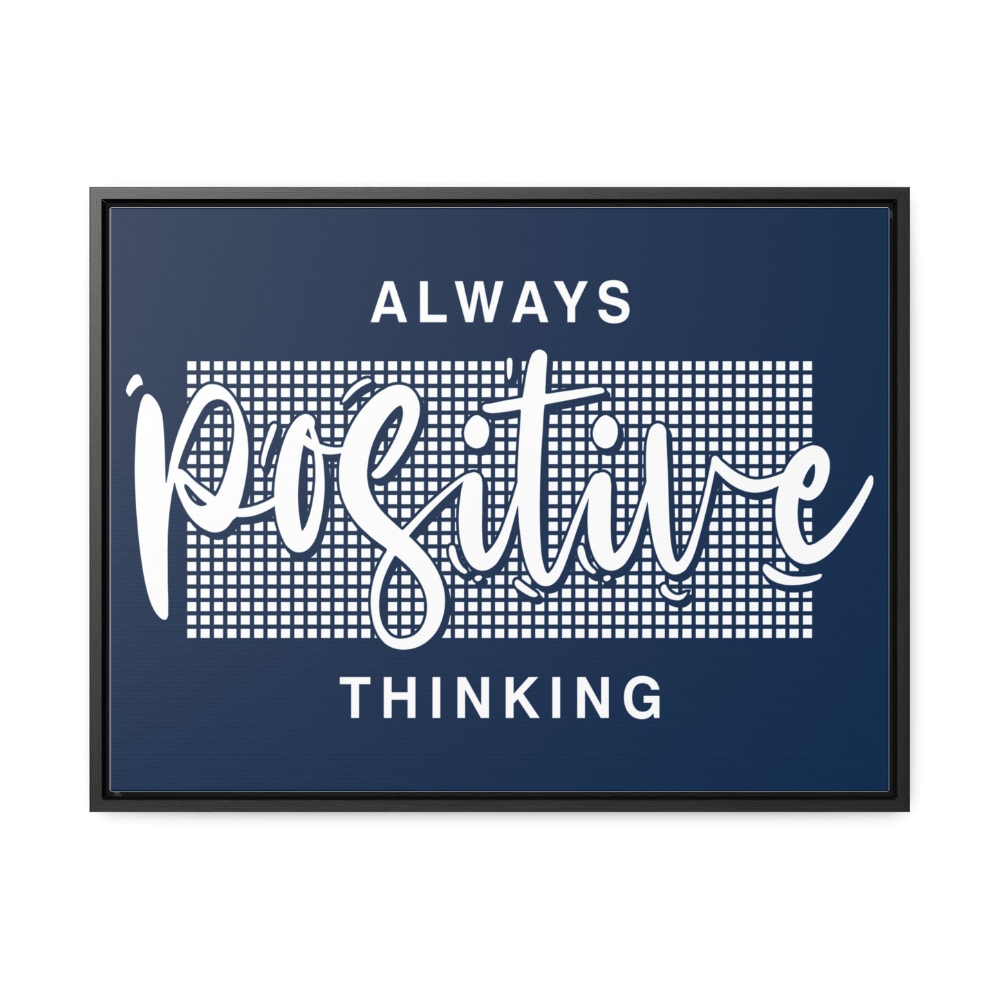 Always Positive Thinking Wall Art