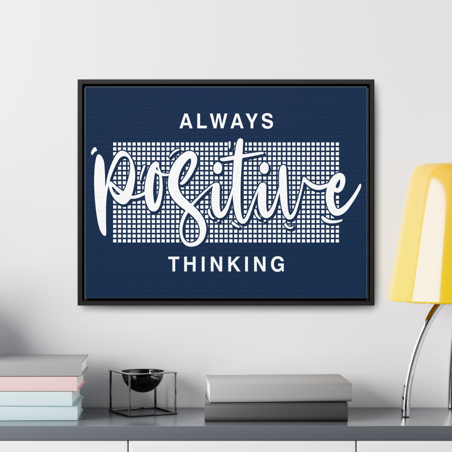 Always Positive Thinking Wall Art