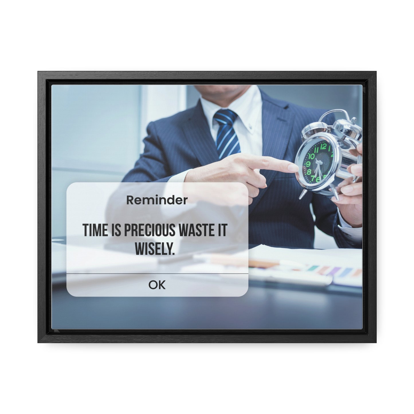Time is Precious Waste it Wisely Wall Art