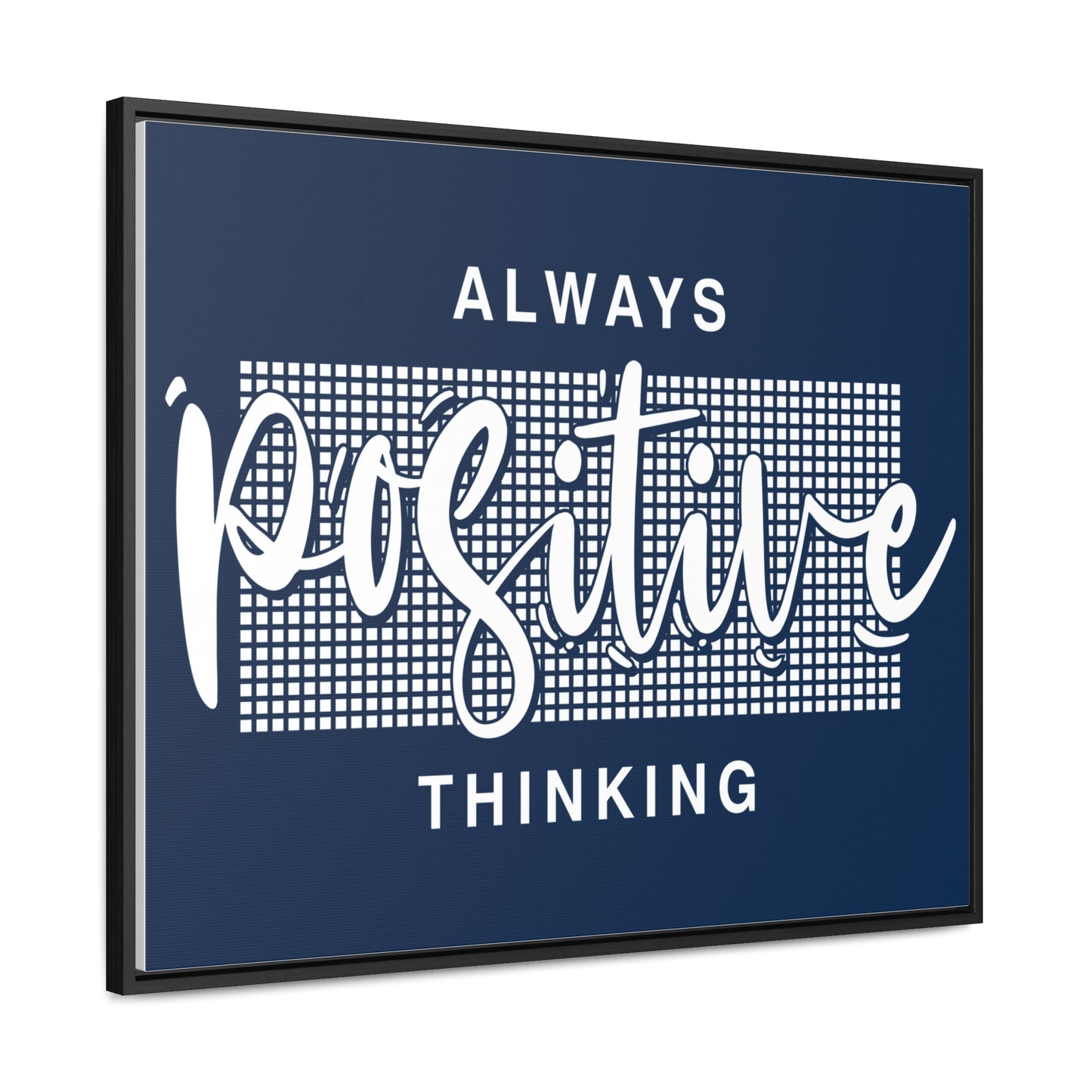 Always Positive Thinking Wall Art