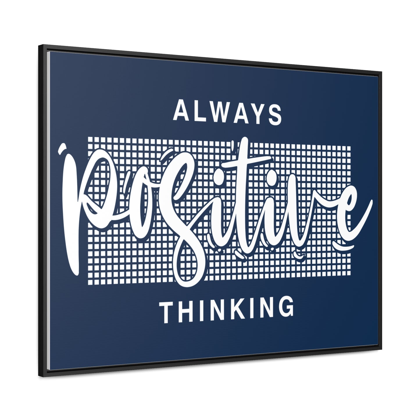 Always Positive Thinking Wall Art