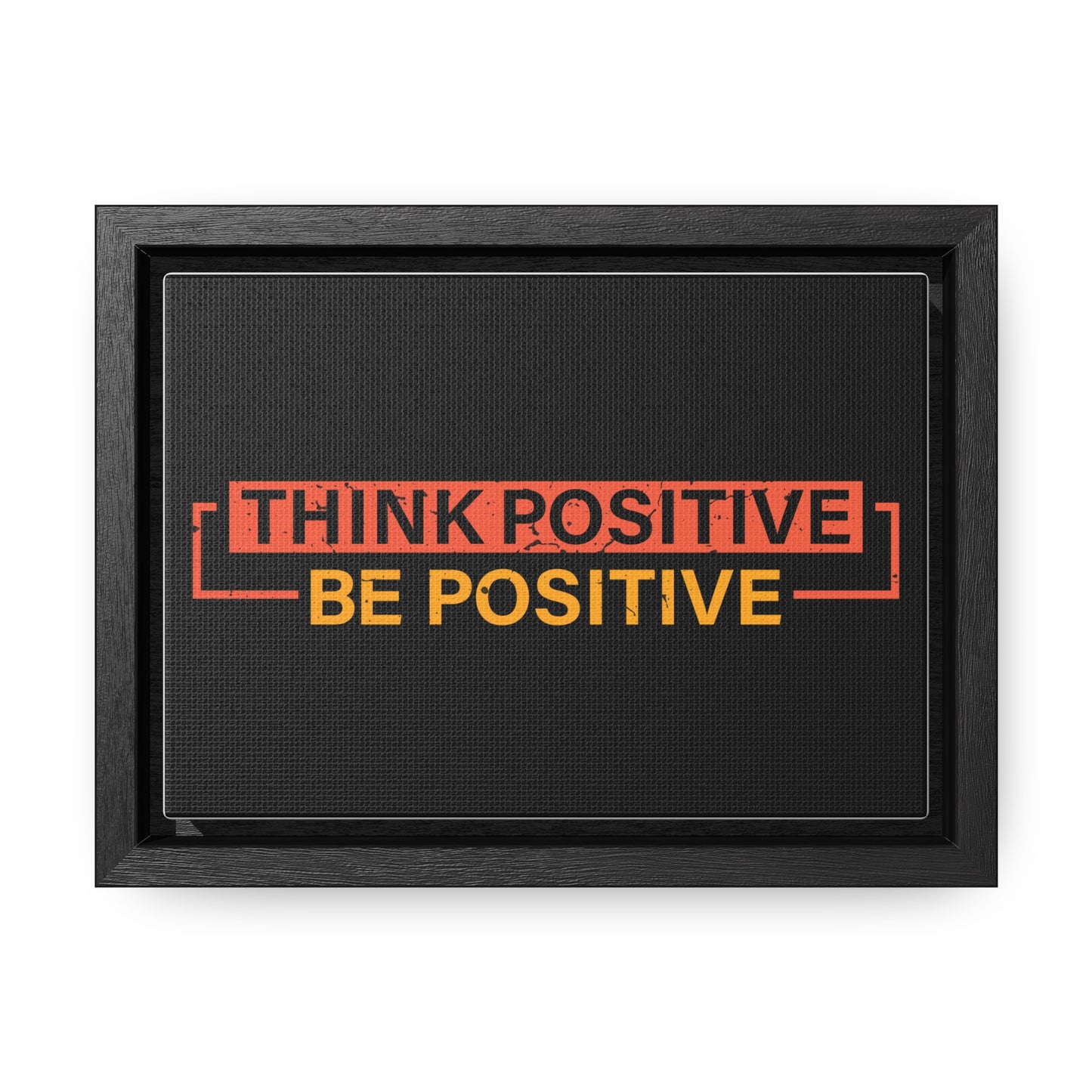 Think Positive Be Positive Wall Art