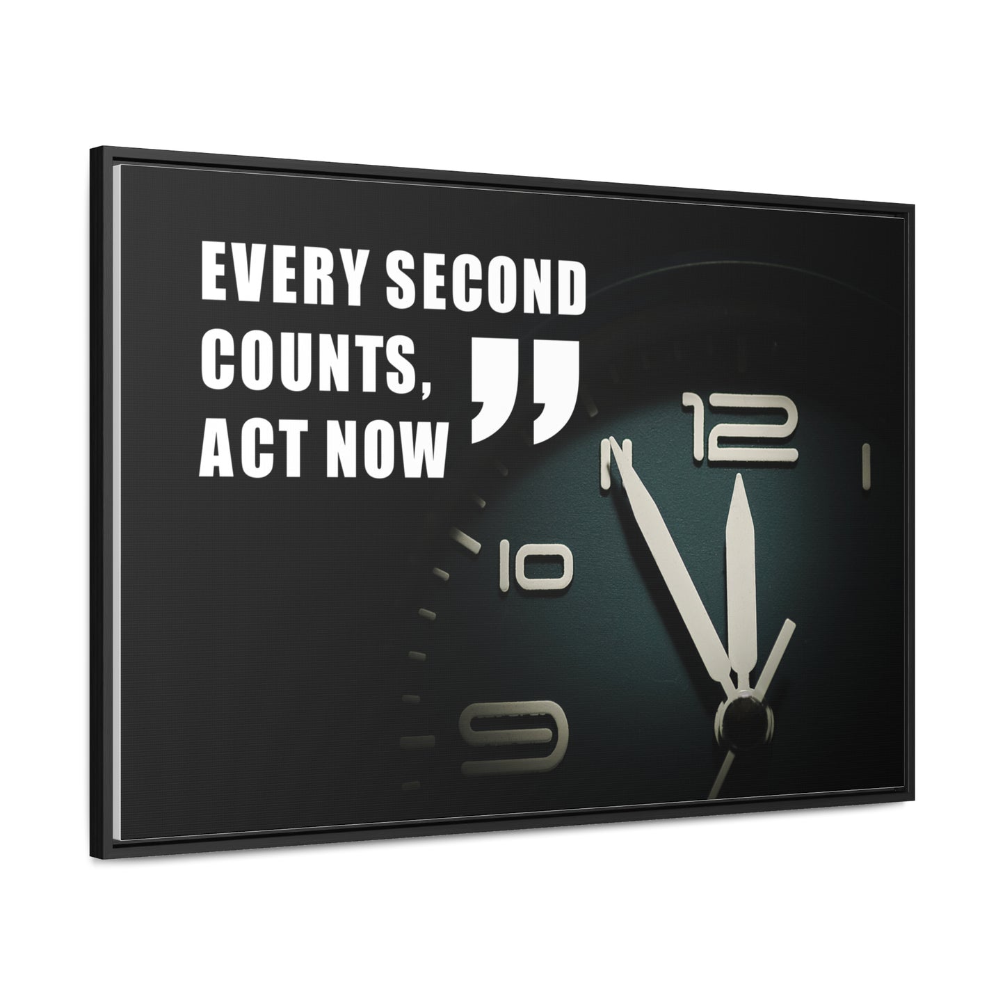 Every Second Counts, Act Now Wall Art