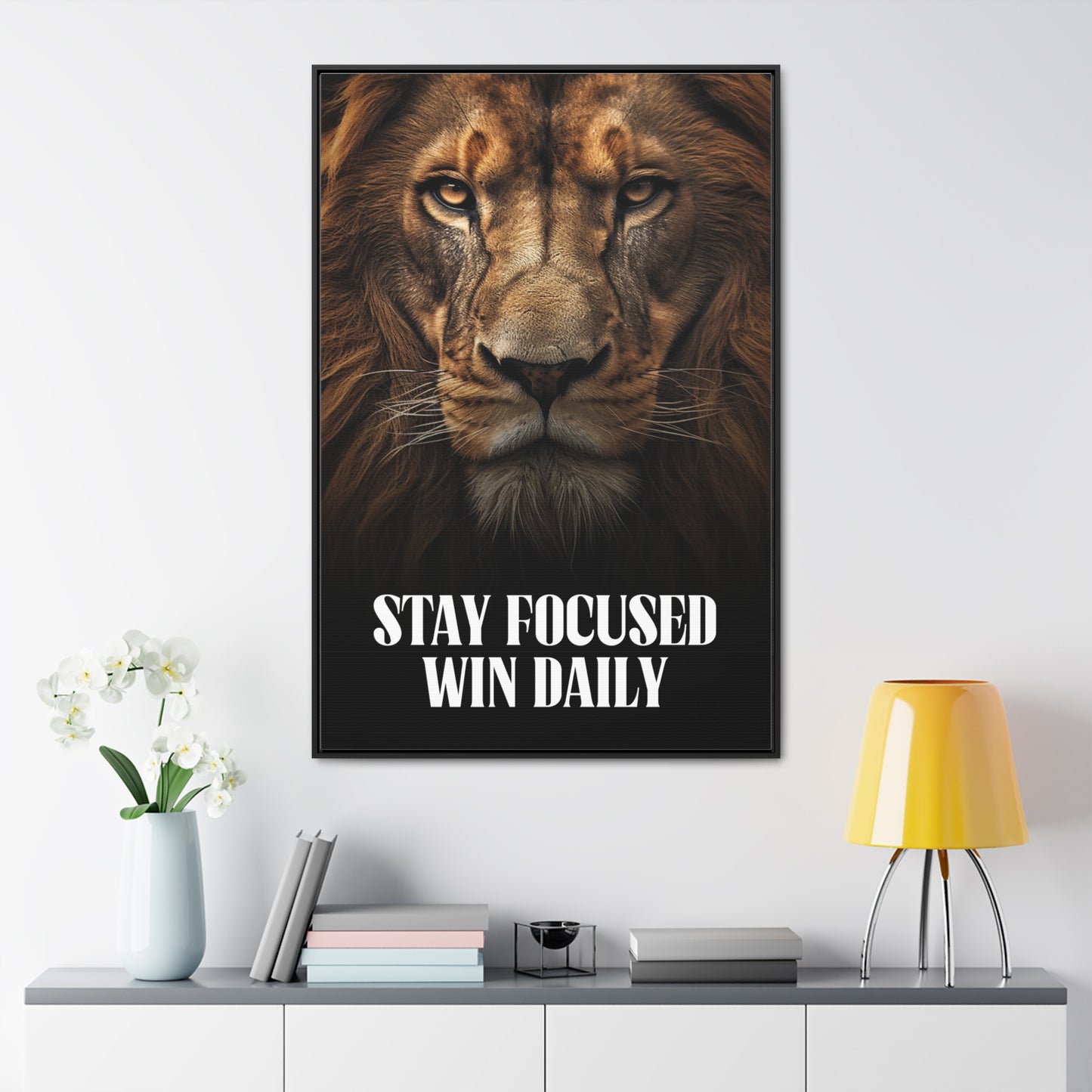 Stay Focused Win Daily Wall Art