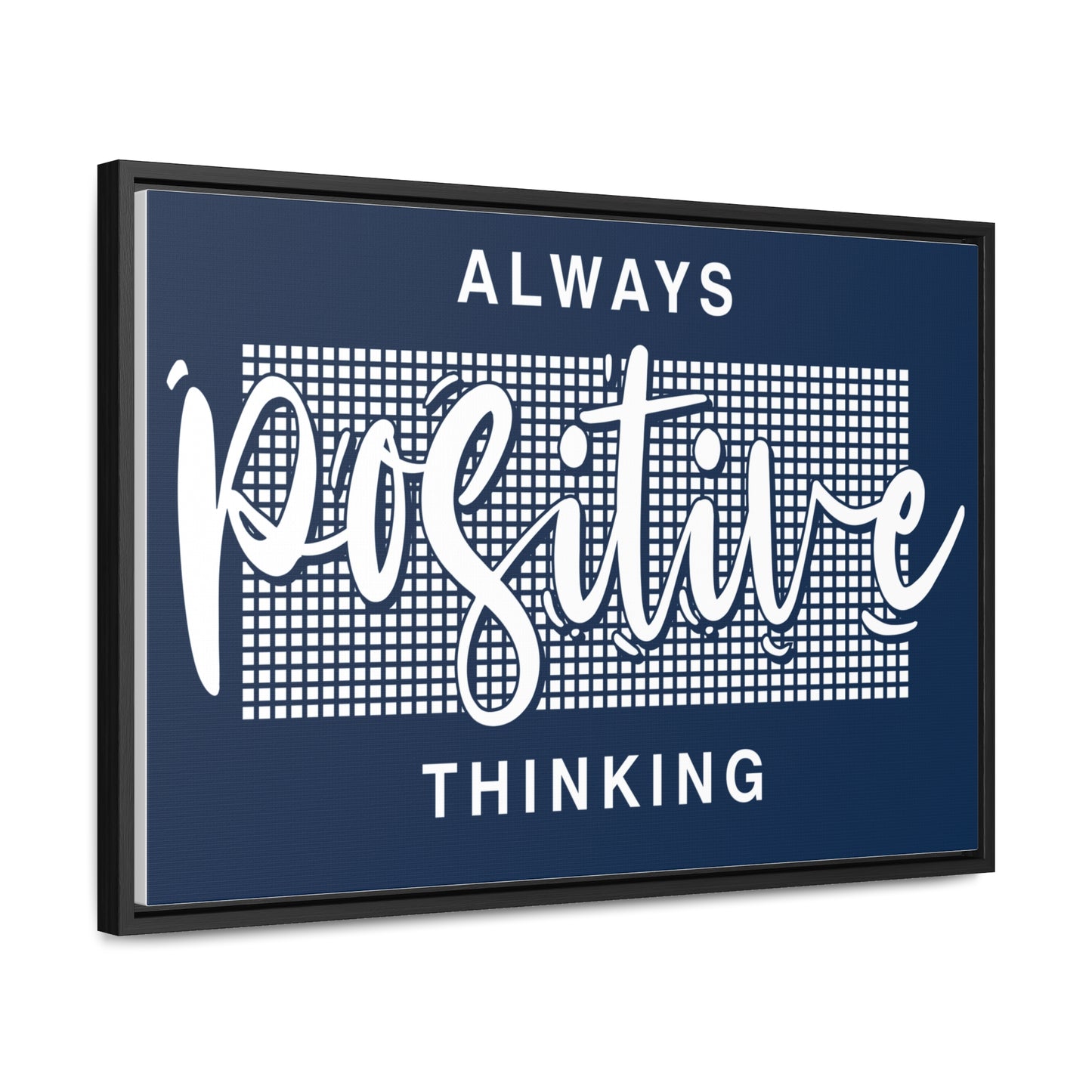 Always Positive Thinking Wall Art