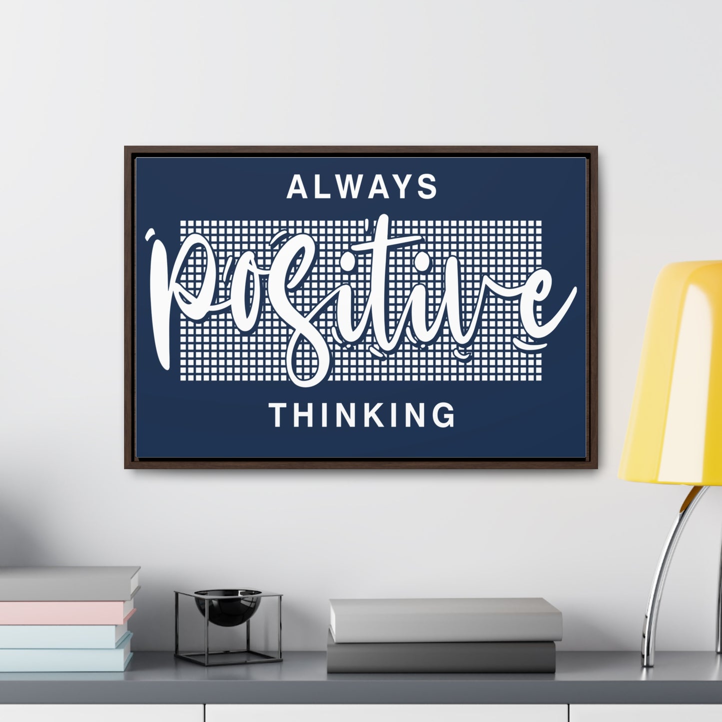 Always Positive Thinking Wall Art