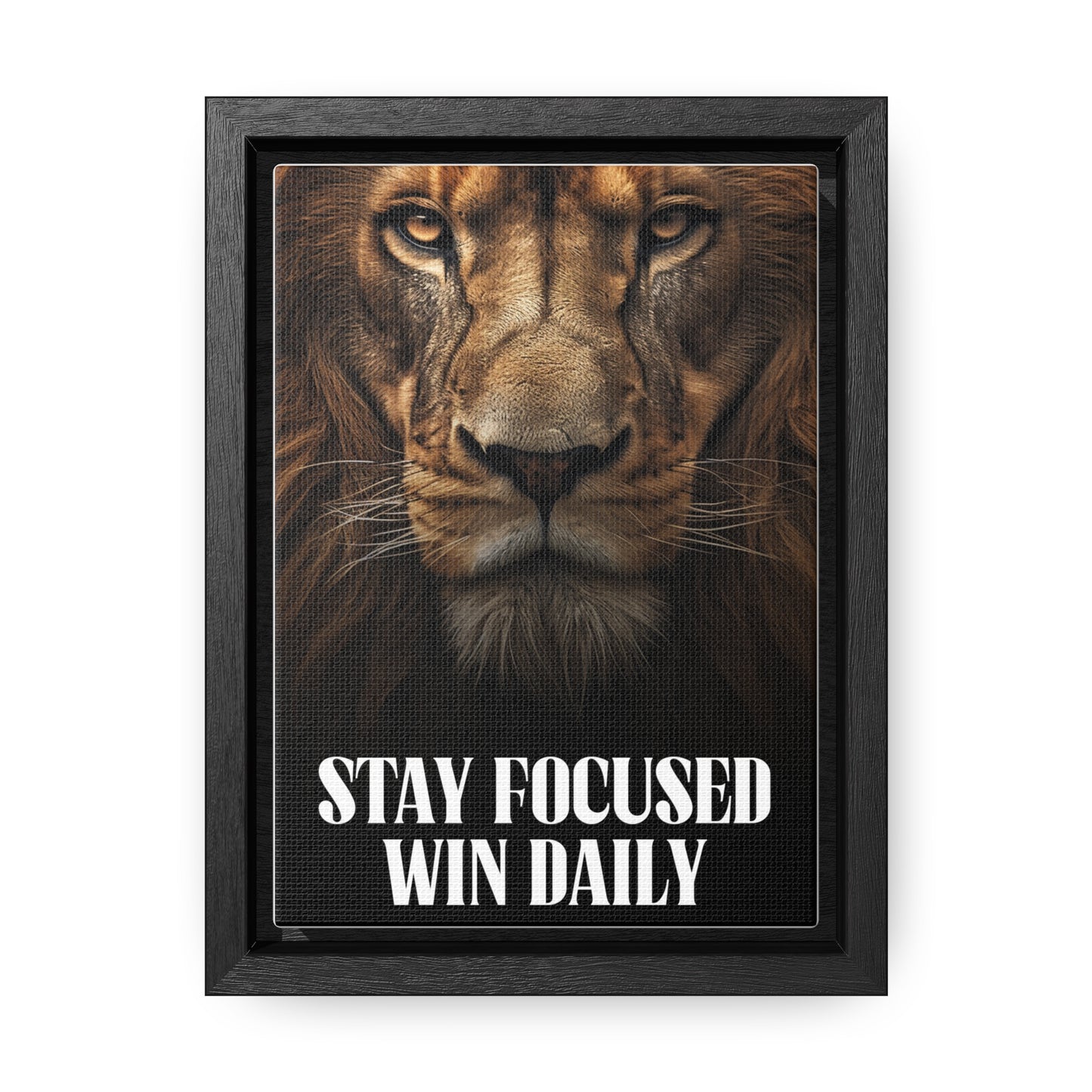 Stay Focused Win Daily Wall Art